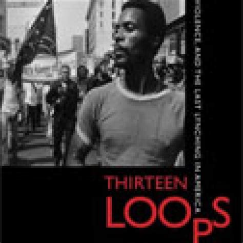 thirteen loops race violence and the last lynching in america Reader